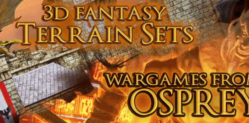 Osprey Wargames & Fat Dragon Terrain Sets