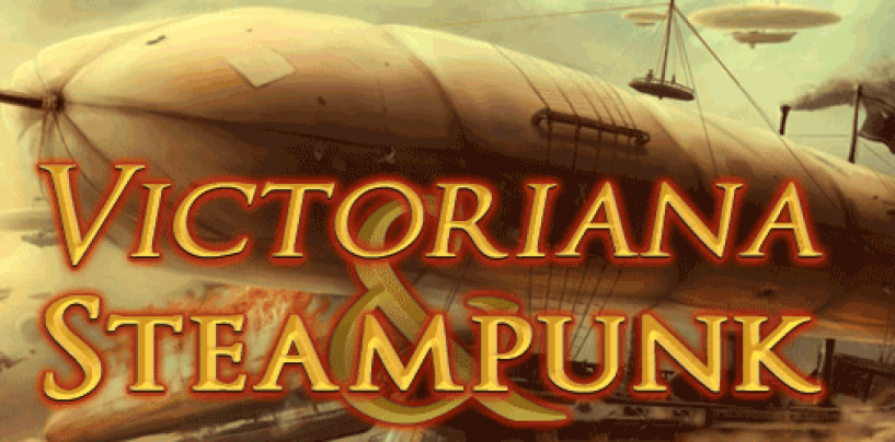 Steampunk! Victoriana and Steam-Powered Bundles