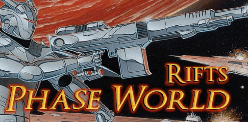 Phase World – more Rifts action