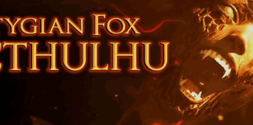 Stygian Fox Cthulhu – through Mon 03 Feb