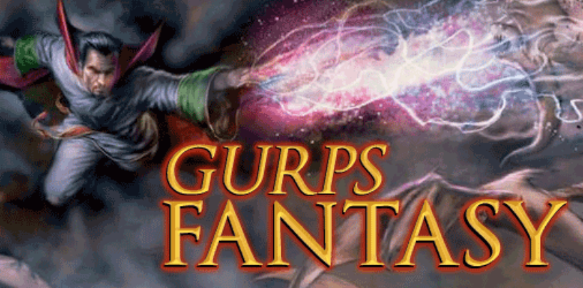 GURPS 4E Fantasy – through Mon 18 July