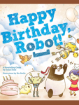 Happy Birthday Robot is part of the Family-Friendly RPGs offer at the Bundle of Holding