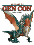 The history of the Gen Con gaming convention in this collection Designers, Dragons, and More