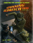 Stunning Eldritch Tales, a collection of Pulp-style adventures by Robin D. Laws in the resurrected Trail of Cthulhu Bundle