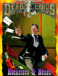 The Deadlands Classic magic system is based on poker and gambling