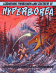 Astonishing Swordsmen and Sorcerers of Hyperborea, Second Edition core rulebook